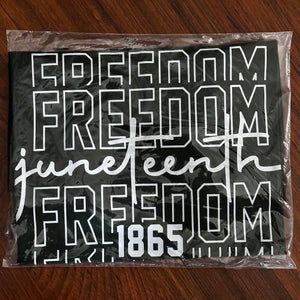 Freedom (Juneteenth) T-shirt