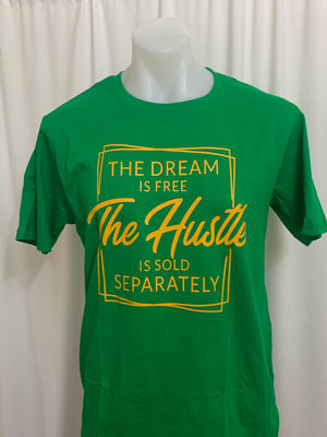 The Dream is Free....T-Shirt