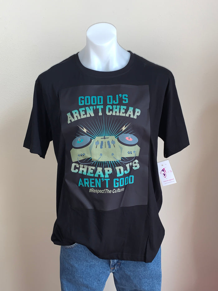 Good DJ's Aren't Cheap T-Shirt