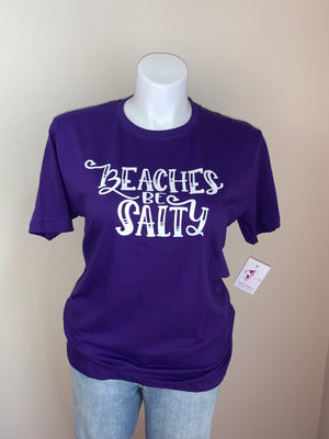 Beaches Be Salty T-Shirt