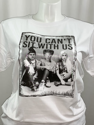 You Can't Sit with Us Witches T-Shirt