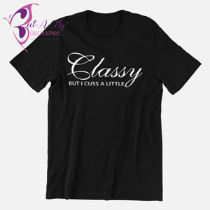 I’m Classy T-Shirt