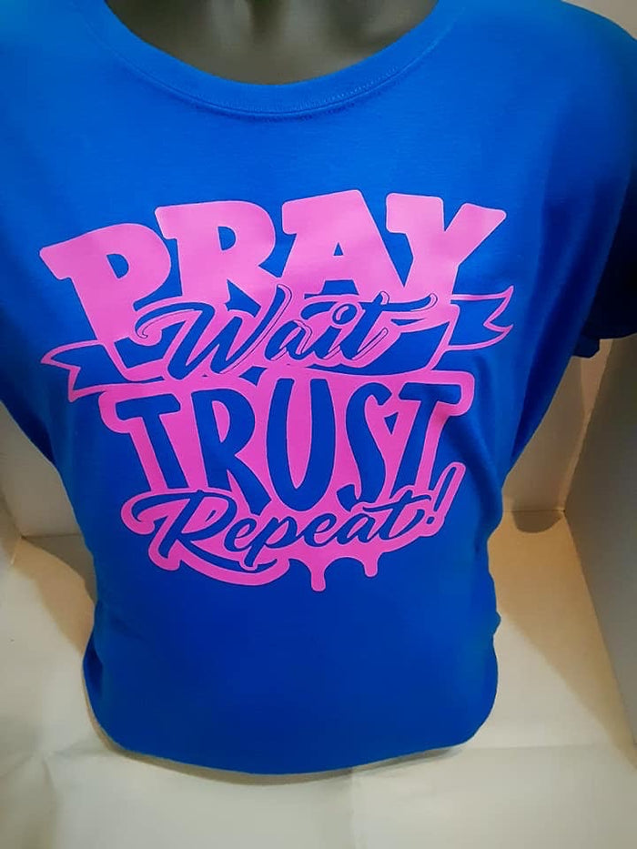 Pray, Wait, Trust & Repeat T-Shirt - Pink Print