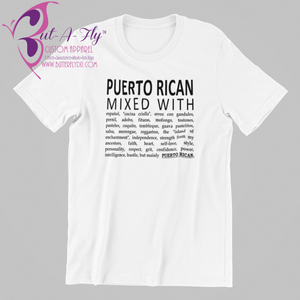 Puerto Rican Mixed With T-Shirt