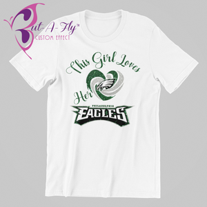 Girl Loves Her Eagles T-Shirt