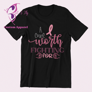 A Cure Worth Fighting For T-Shirt